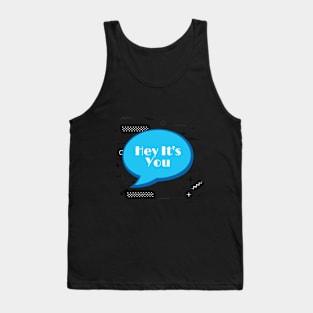 K&J Designs ( it's You ) Tank Top